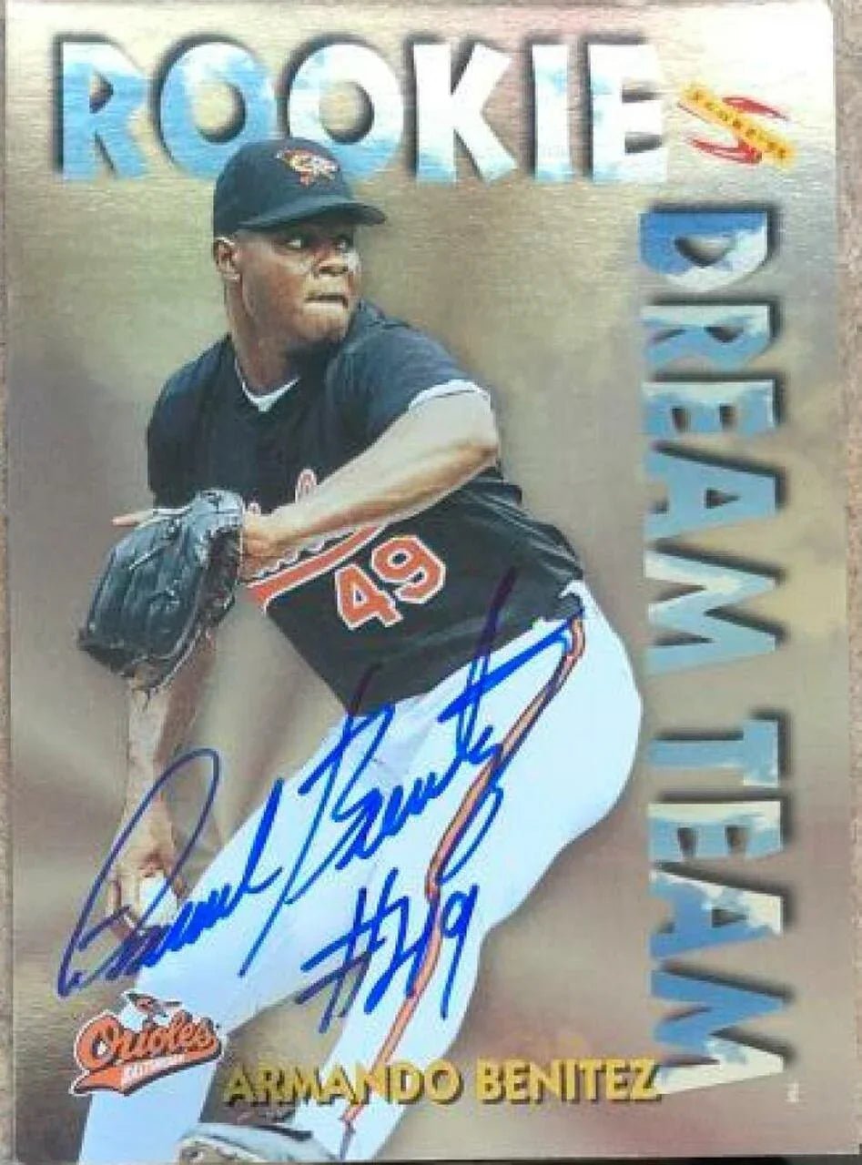 Armando Benitez Signed 1995 Score Rookie Dream Team Baseball Card - Baltimore Orioles