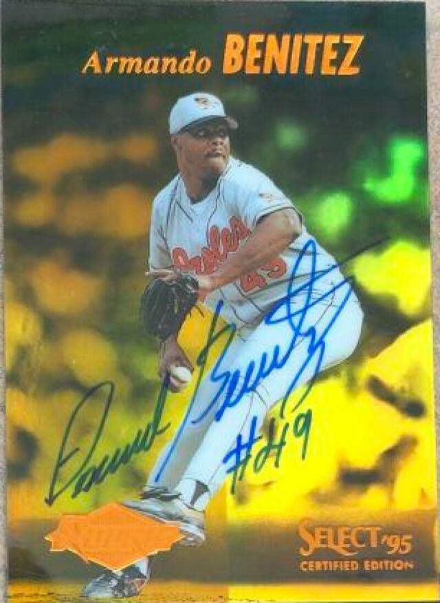 Armando Benitez Signed 1995 Select Certified Baseball Card - Baltimore Orioles - PastPros