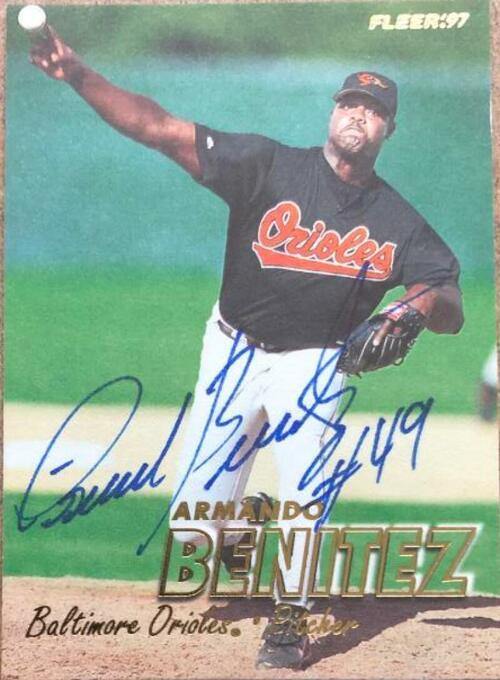Armando Benitez Signed 1997 Fleer Baseball Card - Baltimore Orioles - PastPros