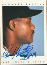 Armando Benitez Signed 1997 Score Baseball Card - Baltimore Orioles