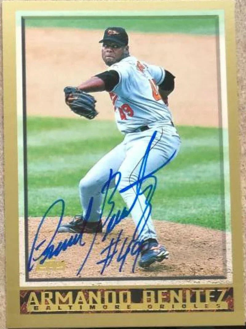 Armando Benitez Signed 1998 Topps Baseball Card - Baltimore Orioles