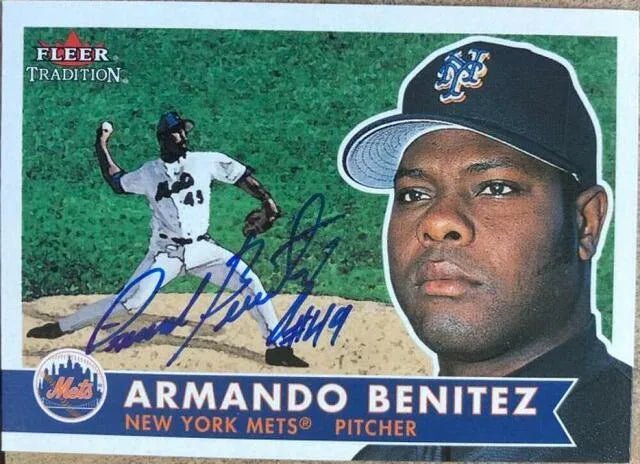 Armando Benitez Signed 2001 Fleer Tradition Baseball Card - New York Mets
