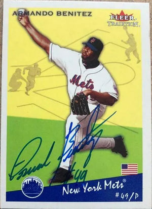 Armando Benitez Signed 2001 Fleer Tradition Baseball Card - New York Mets - PastPros