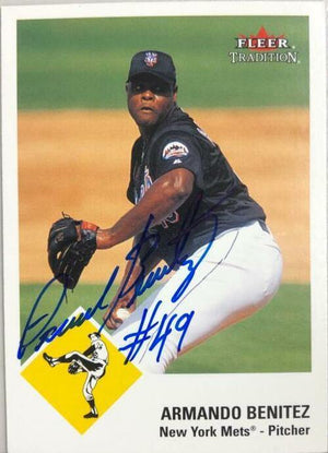 Armando Benitez Signed 2003 Fleer Tradition Baseball Card - New York Mets - PastPros