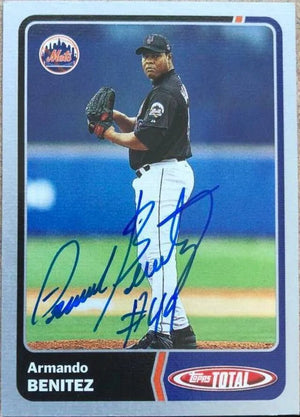 Armando Benitez Signed 2003 Topps Total Silver Baseball Card - New York Mets