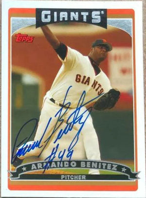 Armando Benitez Signed 2006 Topps Baseball Card - San Francisco Giants
