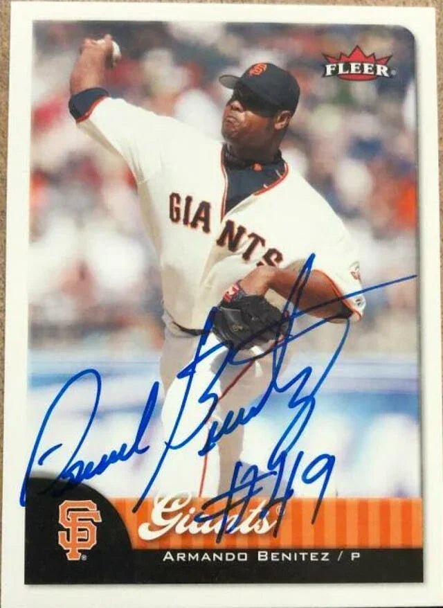 Armando Benitez Signed 2007 Fleer Baseball Card - San Francisco Giants