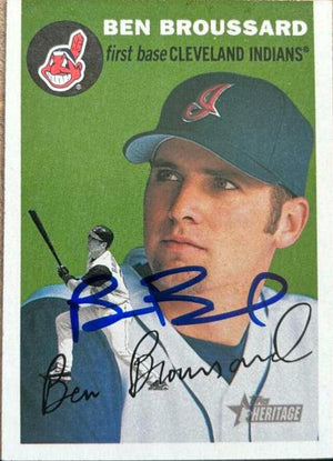 Ben Broussard Signed 2003 Topps Heritage Baseball Card - Cleveland Indians - PastPros