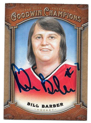 Bill Barber Signed 2014 Upper Deck Goodwin Champions Hockey Card - Philadelphia Flyers - PastPros
