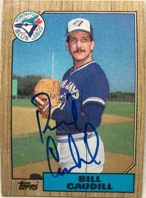 Bill Caudill Signed 1987 Topps Baseball Card - Toronto Blue Jays