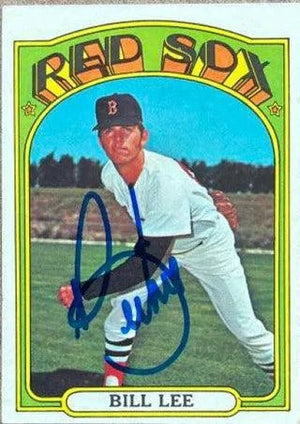 Bill Lee Signed 1972 Topps Baseball Card - Boston Red Sox