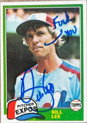Bill Lee Signed 1981 Topps Baseball Card w/ Inscription - Montreal Expos - PastPros