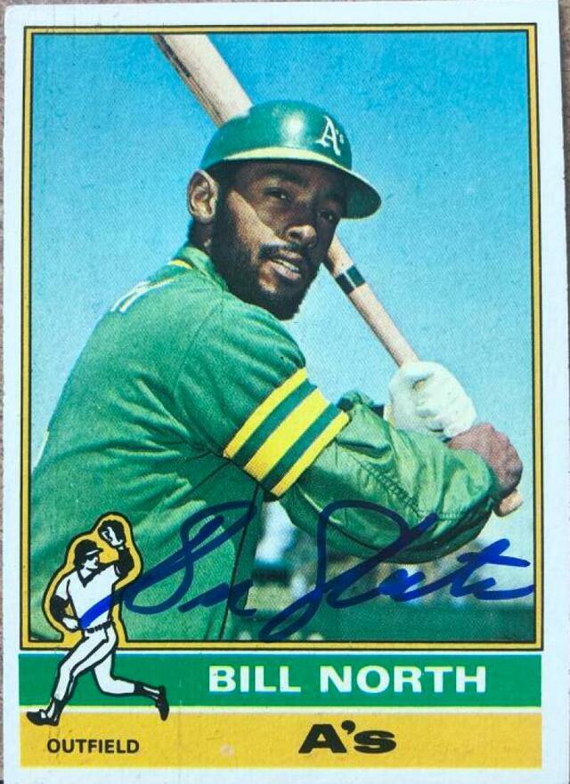 Bill North Signed 1976 Topps Baseball Card - Oakland A's - PastPros