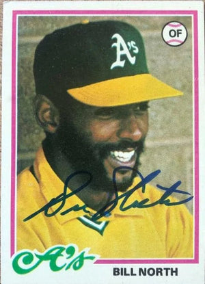 Bill North Signed 1978 Topps Baseball Card - Oakland A's