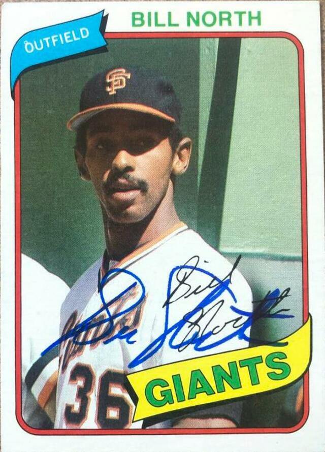 Bill North Signed 1980 Topps Baseball Card - San Francisco Giants - PastPros