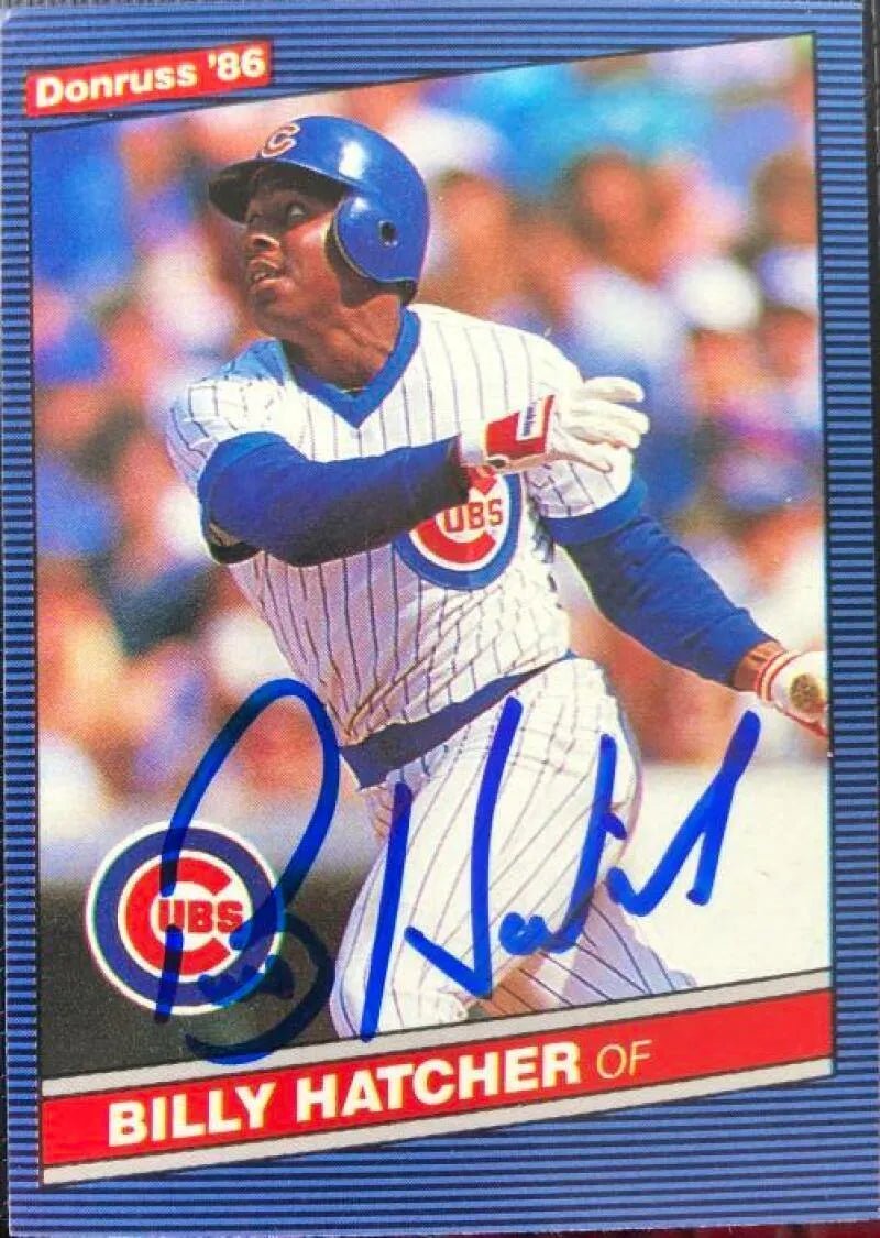 Billy Hatcher Signed 1986 Donruss Baseball Card - Chicago Cubs