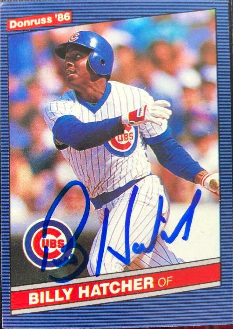 Billy Hatcher Signed 1986 Donruss Baseball Card - Chicago Cubs - PastPros