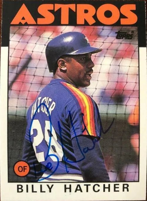 Billy Hatcher Signed 1986 Topps Baseball Card - Houston Astros