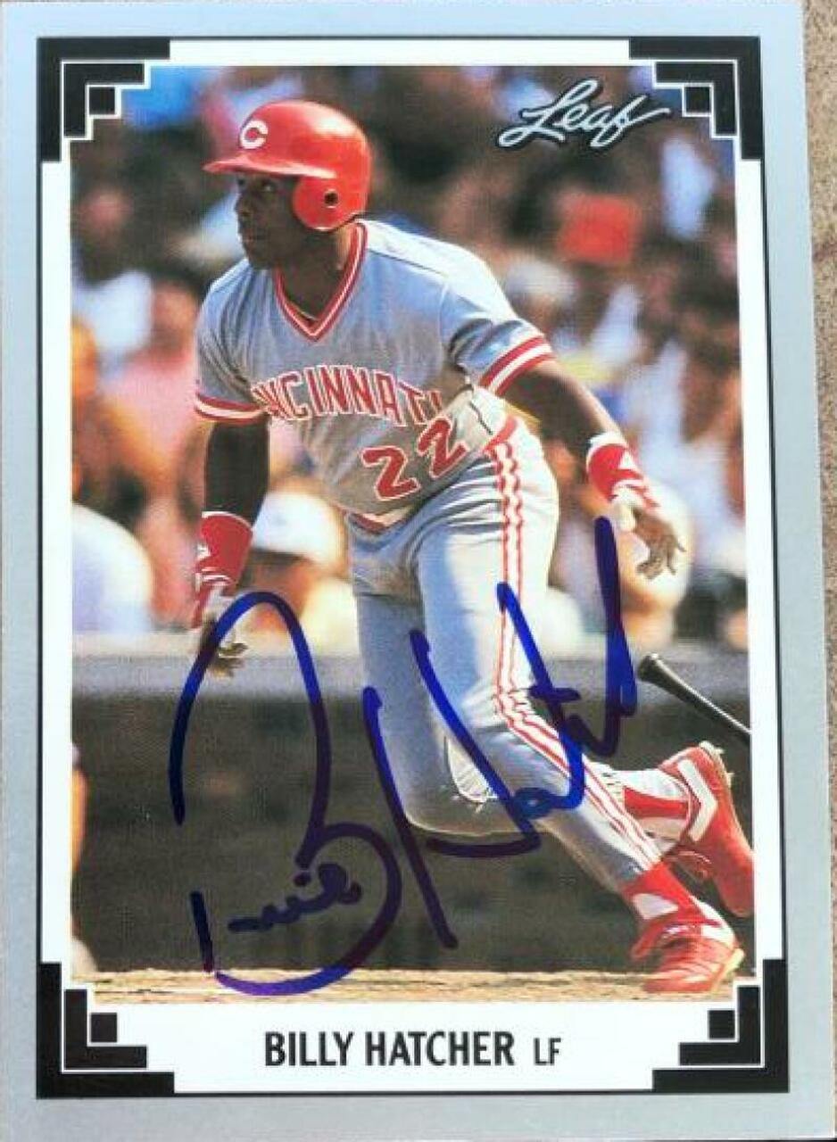 Billy Hatcher Signed 1991 Leaf Baseball Card - Cincinnati Reds - PastPros