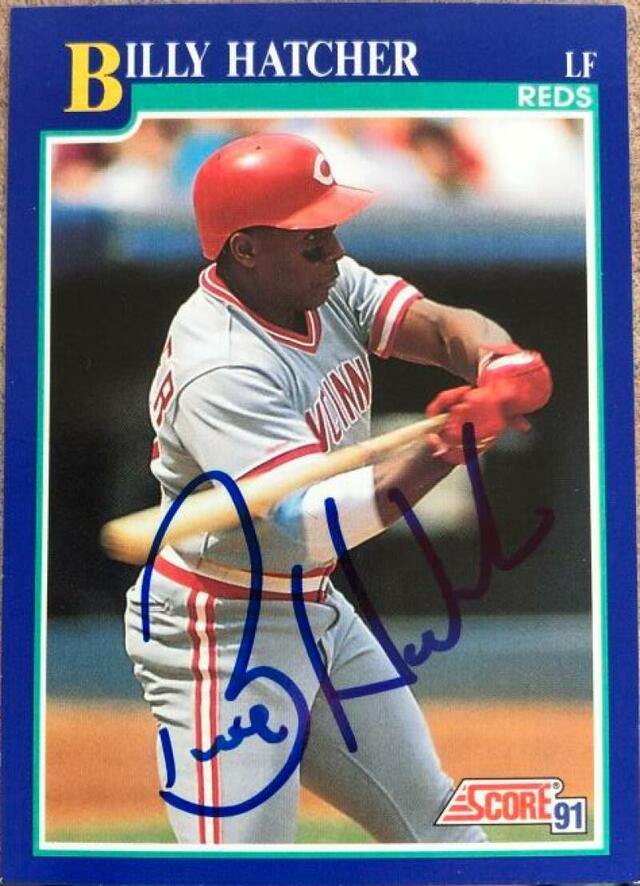 Billy Hatcher Signed 1991 Score Baseball Card - Cincinnati Reds - PastPros