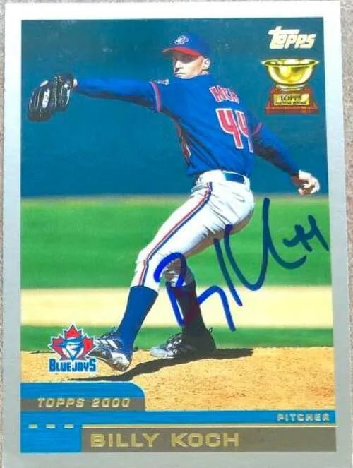 Billy Koch Signed 2000 Topps Baseball Card - Toronto Blue Jays