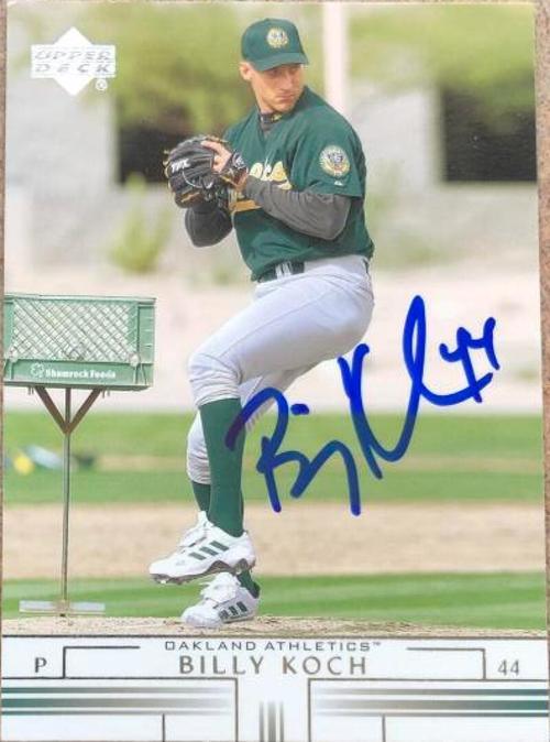 Billy Koch Signed 2002 Upper Deck Baseball Card - Oakland A's - PastPros