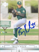 Billy Koch Signed 2002 Upper Deck Baseball Card - Oakland A's