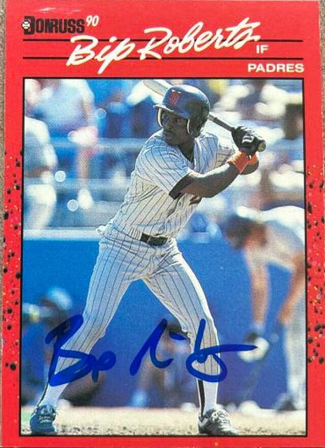 Bip Roberts Signed 1990 Donruss Baseball Card - San Diego Padres - PastPros
