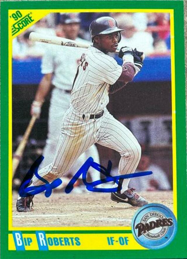 Bip Roberts Signed 1990 Score Baseball Card - San Diego Padres - PastPros