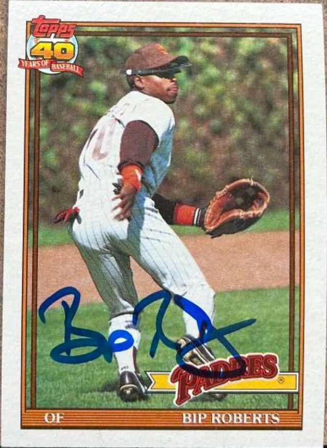 Bip Roberts Signed 1991 Topps Baseball Card - San Diego Padres - PastPros