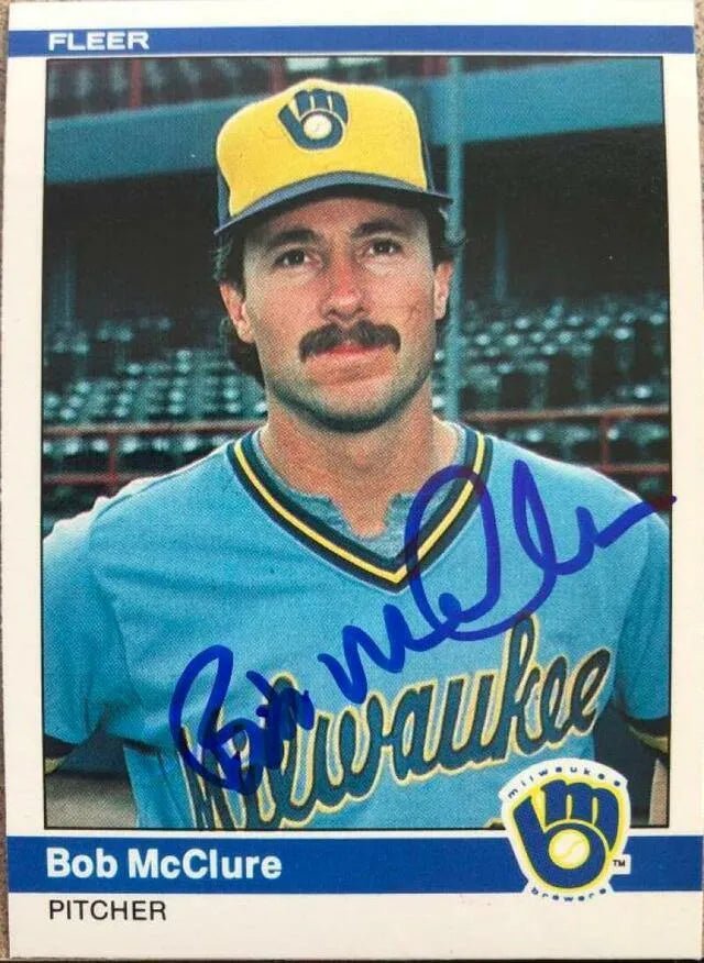 Bob McClure Signed 1984 Fleer Baseball Card - Milwaukee Brewers