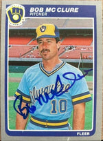 Bob McClure Signed 1985 Fleer Baseball Card - Milwaukee Brewers