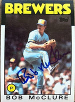 Bob McClure Signed 1986 Topps Baseball Card - Milwaukee Brewers - PastPros