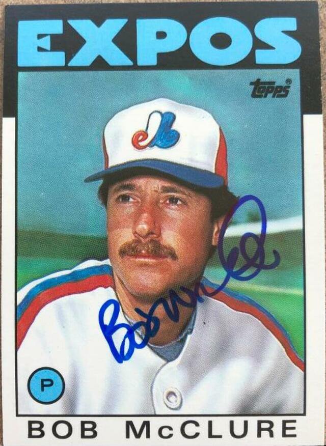 Bob McClure Signed 1986 Topps Baseball Card - Montreal Expos - PastPros
