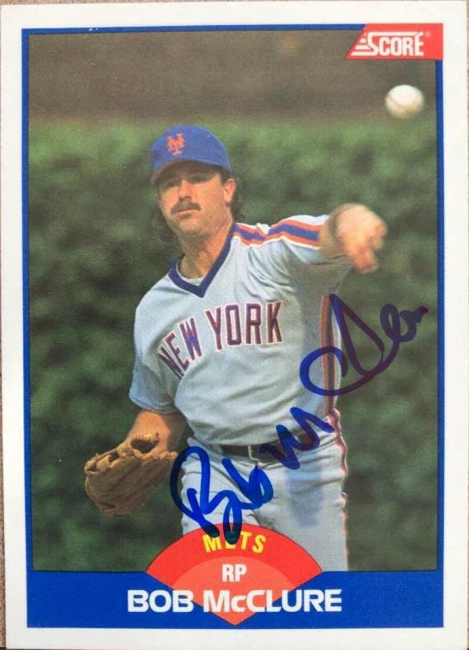 Bob McClure Signed 1989 Score Baseball Card - New York Mets
