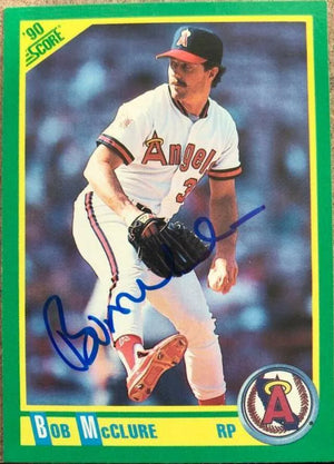 Bob McClure Signed 1990 Score Baseball Card - California Angels - PastPros
