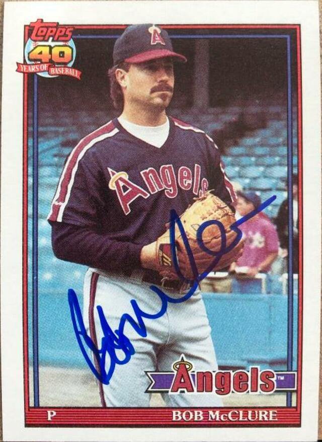 Bob McClure Signed 1991 Topps Baseball Card - California Angels - PastPros