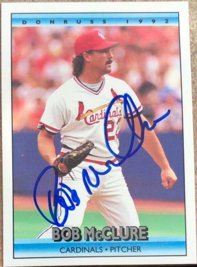 Bob McClure Signed 1992 Donruss Baseball Card - St Louis Cardinals - PastPros