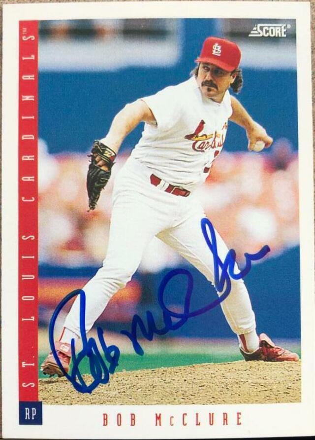 Bob McClure Signed 1993 Score Baseball Card - St Louis Cardinals - PastPros