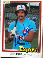 Bob Pate Signed 1981 Donruss Baseball Card - Montreal Expos