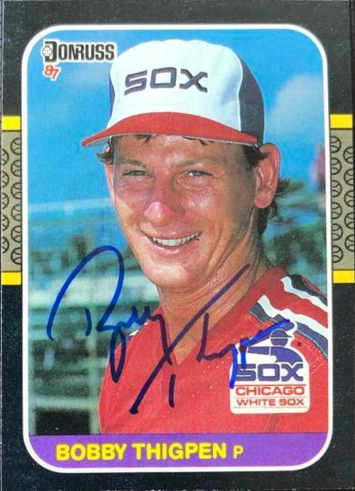 Bobby Thigpen Signed 1987 Donruss Baseball Card - Chicago White Sox - PastPros