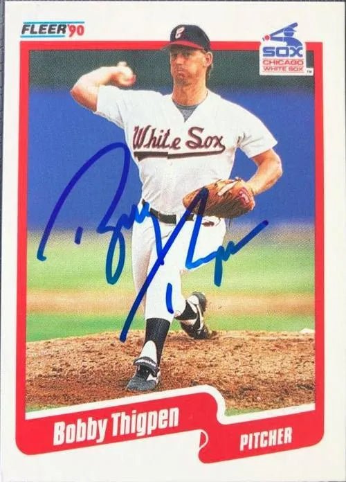 Bobby Thigpen Signed 1990 Fleer Baseball Card - Chicago White Sox