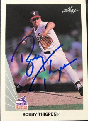 Bobby Thigpen Signed 1990 Leaf Baseball Card - Chicago White Sox - PastPros