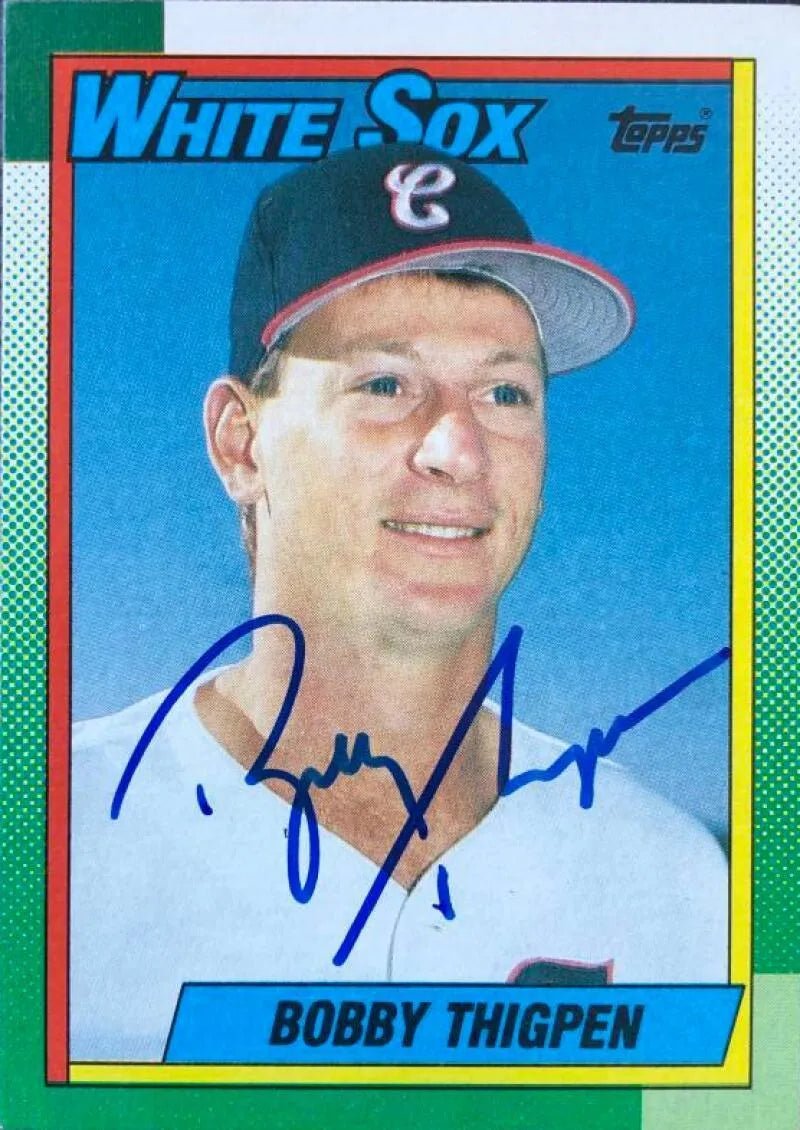 Bobby Thigpen Signed 1990 Topps Baseball Card - Chicago White Sox