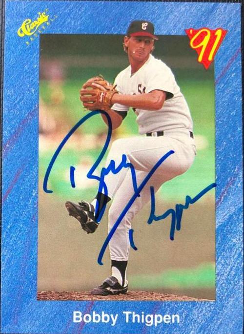 Bobby Thigpen Signed 1991 Classic Baseball Card - Chicago White Sox - PastPros