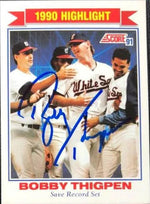 Bobby Thigpen Signed 1991 Score Baseball Card - Chicago White Sox Highlight
