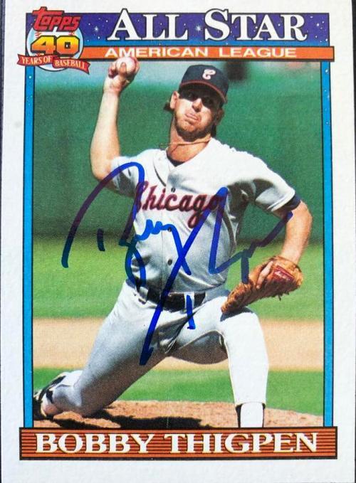 Bobby Thigpen Signed 1991 Topps Baseball Card - Chicago White Sox A/S - PastPros