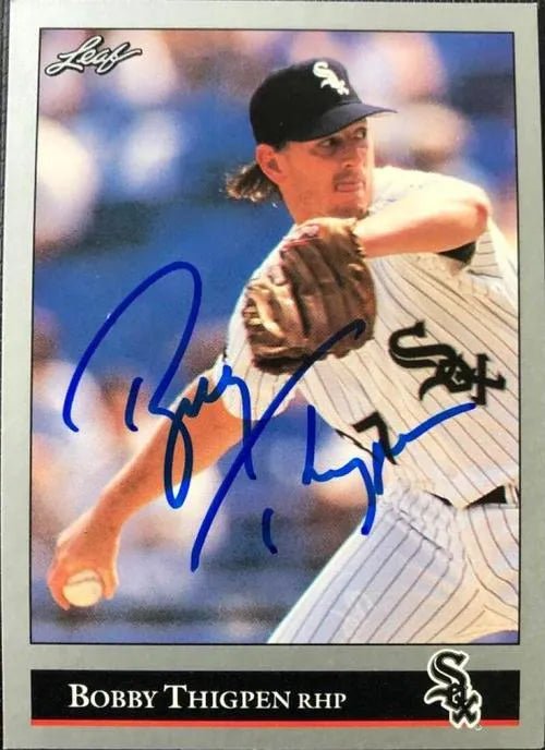 Bobby Thigpen Signed 1992 Leaf Baseball Card - Chicago White Sox