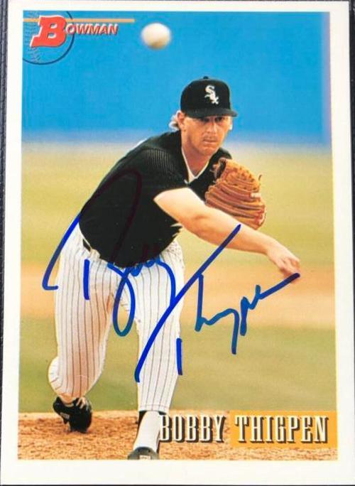 Bobby Thigpen Signed 1993 Bowman Baseball Card - Chicago White Sox - PastPros