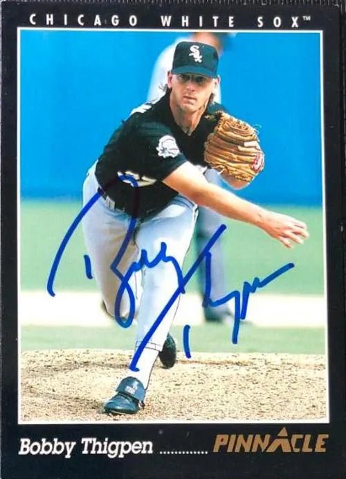 Bobby Thigpen Signed 1993 Pinnacle Baseball Card - Chicago White Sox